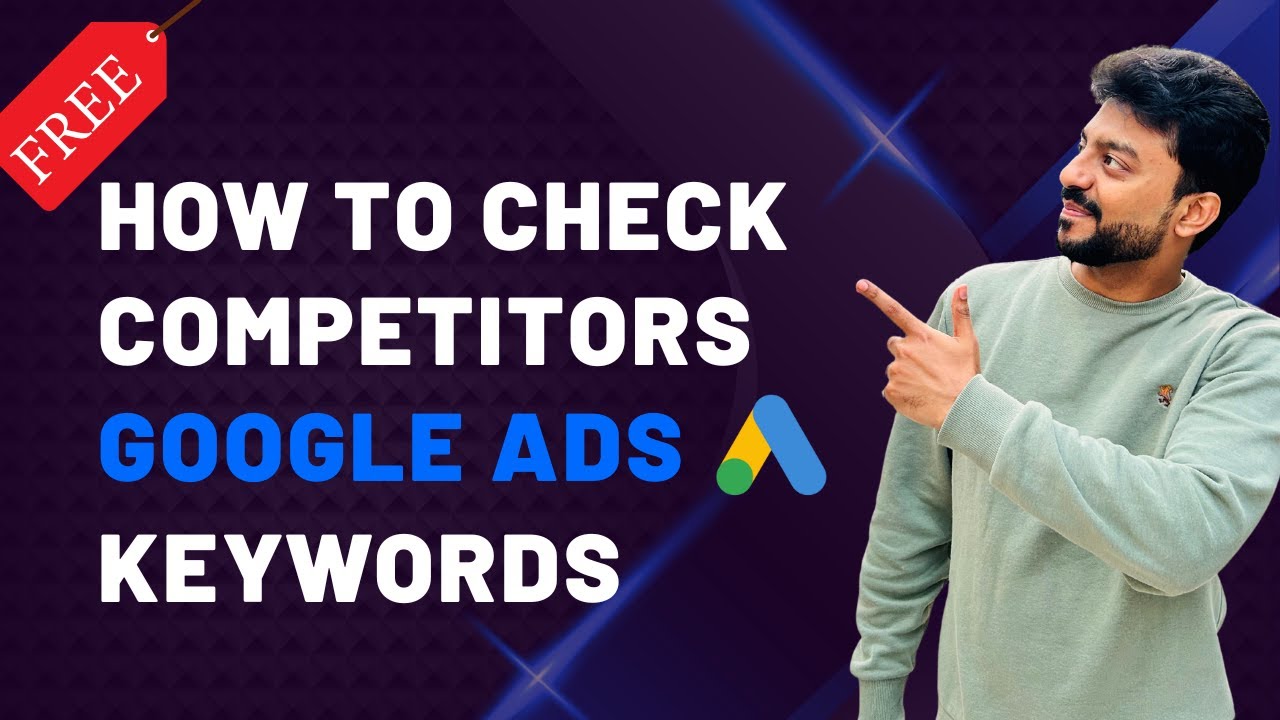 How to find Competitor's Google Ads Keyword for Free