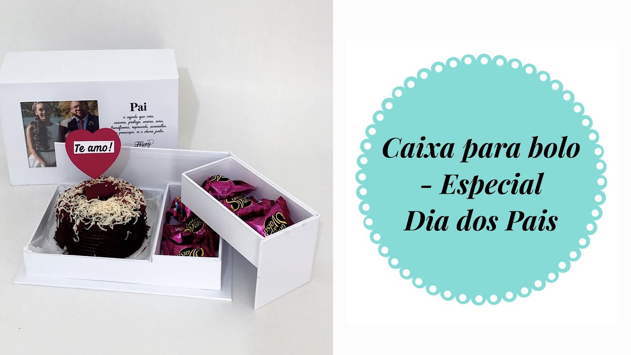 Caixa para bolo - Especial Dia dos Pais
