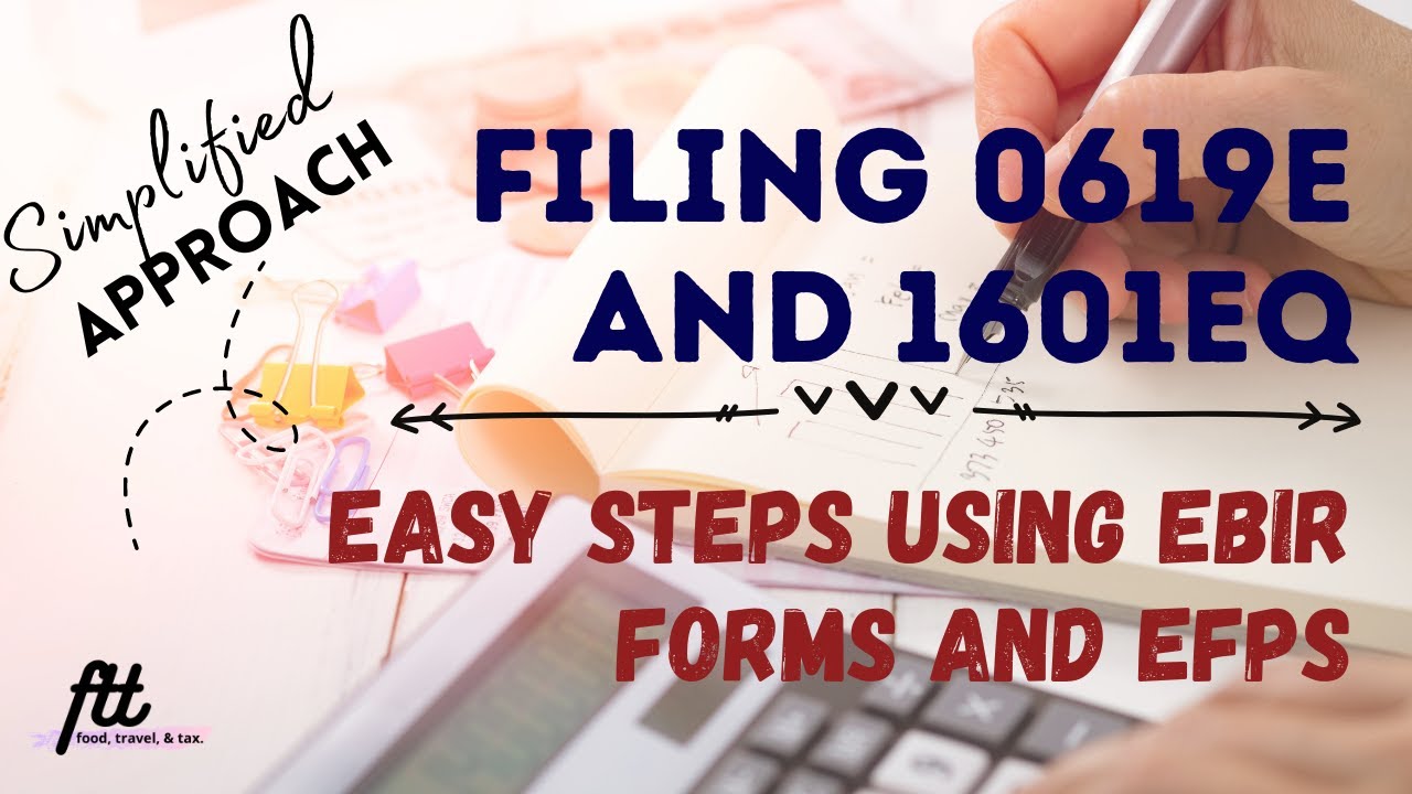BIR FORMS 0619E and 1601EQ | Easy Steps Using EBIR Forms and EFPS