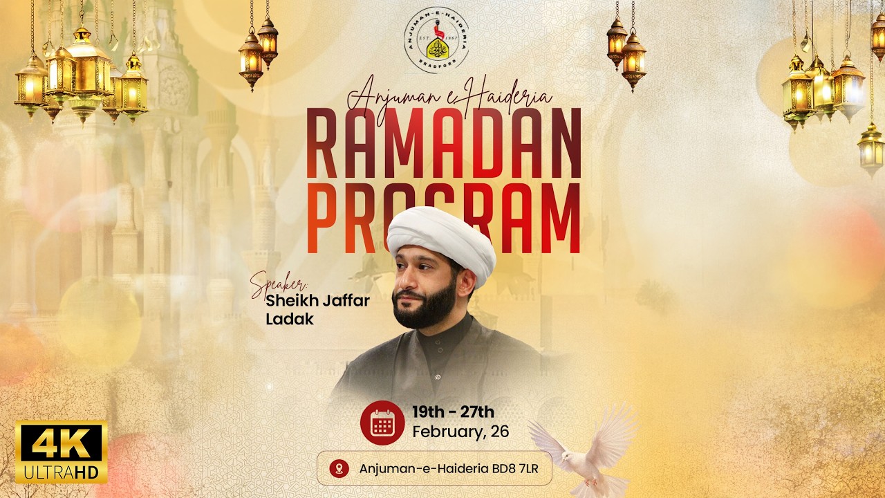 Sh Jaffer Ladak | Ramadhan 2026 P4 | Surah Az-Zukhruf