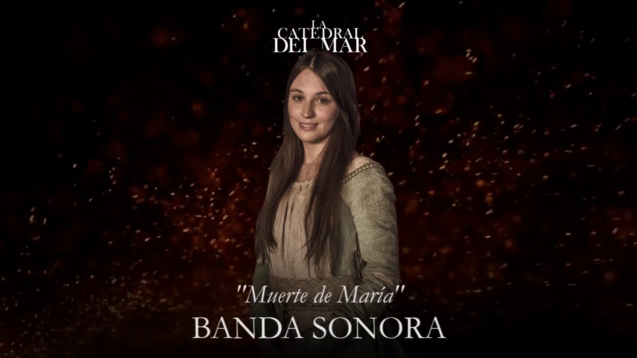 La Catedral del Mar Soundtrack 1