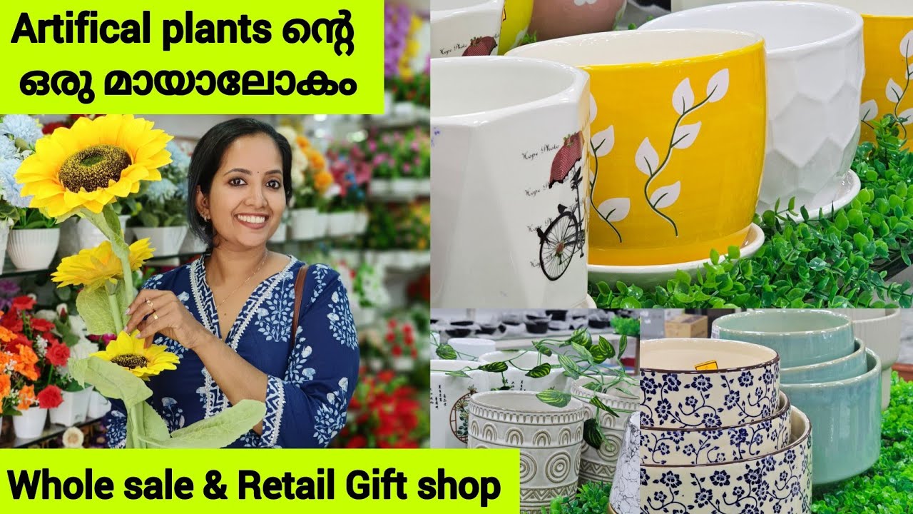 Wholesale & Retail Gift Shop | Artificial Indoor Plant's ൻ്റെ ഒരു മയാലോകം | Thrissur