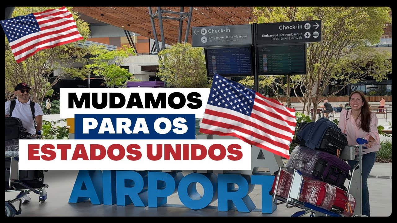 MUDAMOS PARA OS ESTADOS UNIDOS!