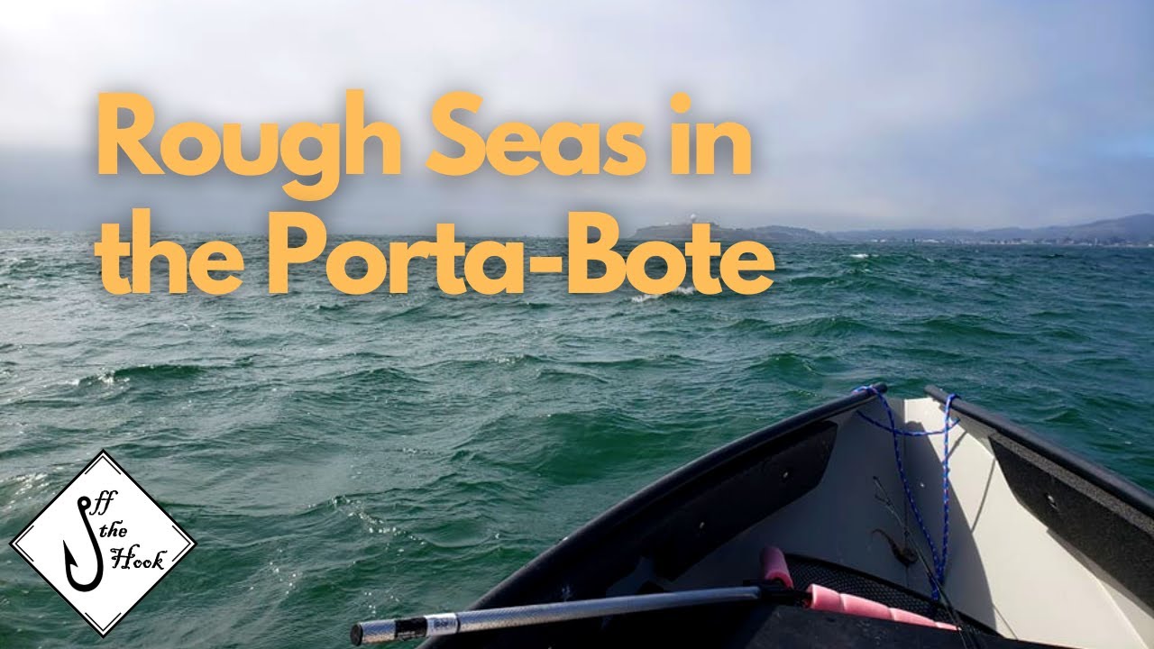 Can the Porta-Bote Handle Bad Weather? (Day 107)