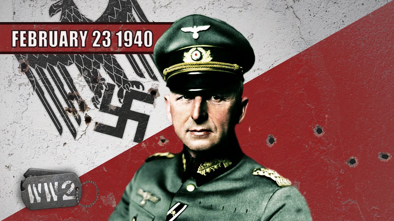 План Манштейна покорил Гитлера - Вторая мировая - 026 - 23 февраля 1940