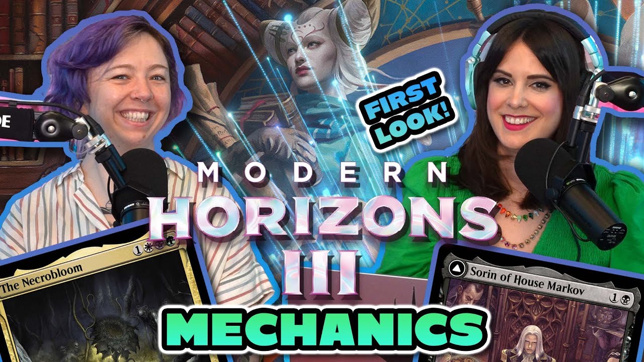 Every Single Mechanic in Modern Horizons 3 EXPLAINED | GLHF #592 - Magic the Gathering Podcast
