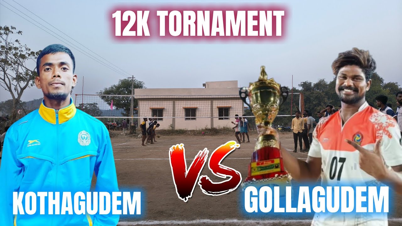 KOTHAGUDEM 🆚 GOLLAGUDEM 🏐 FINAL MATCH 🔥 12K TORNAMENT 🏆 SARVESH TEAM VS KALYAN TEAM 
