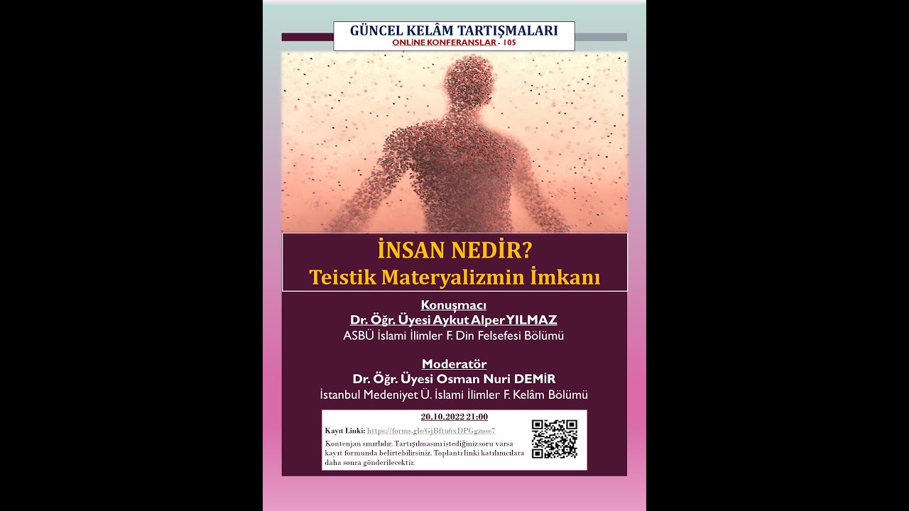 105- İNSAN NEDİR? Teistik Materyalizmin İmkanı, Aykut Alper Yılmaz, Osman Nuri Demir