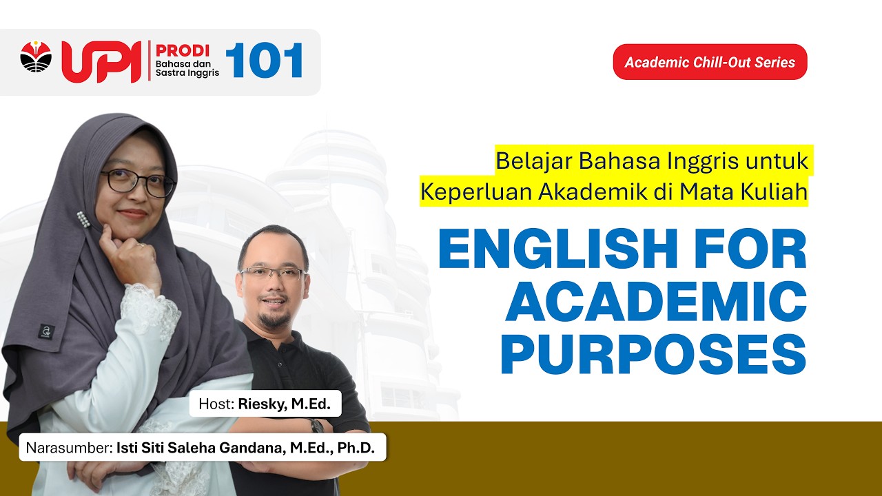 BUKAN SEKEDAR BELAJAR BAHASA INGGRIS: ENGLISH FOR ACADEMIC PURPOSES