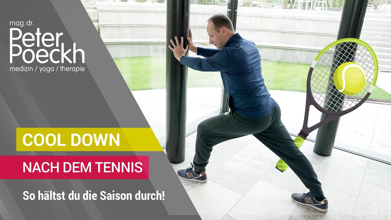 Cool Down nach dem Tennis | Die besten Übungen damit du ohne Schmerzen noch lange spielen kannst