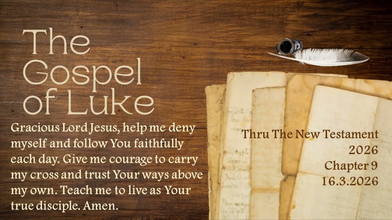 Luke 9 - 16.3.2026
