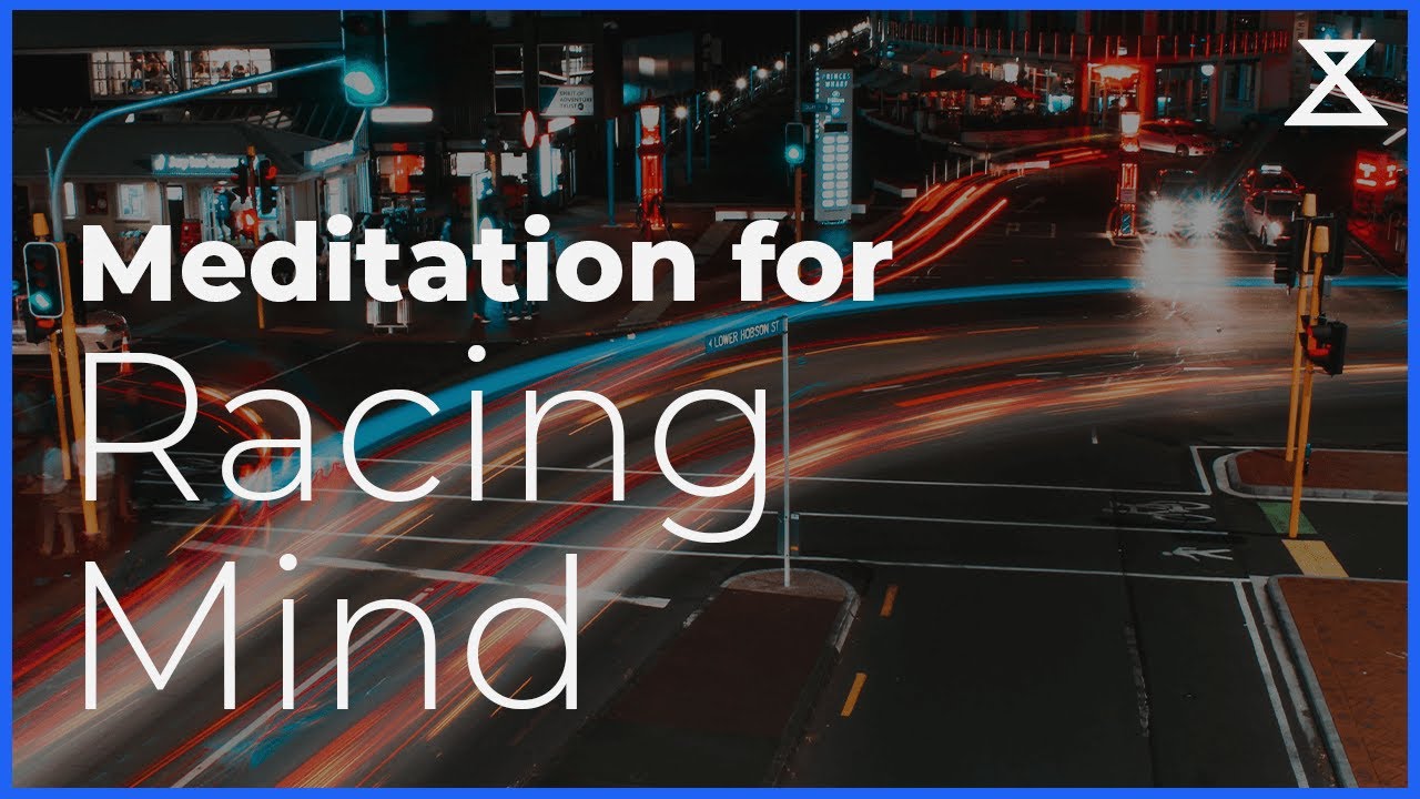 Guided Meditation for a Racing Mind (15 Min Practice with No Music and Voice Only)