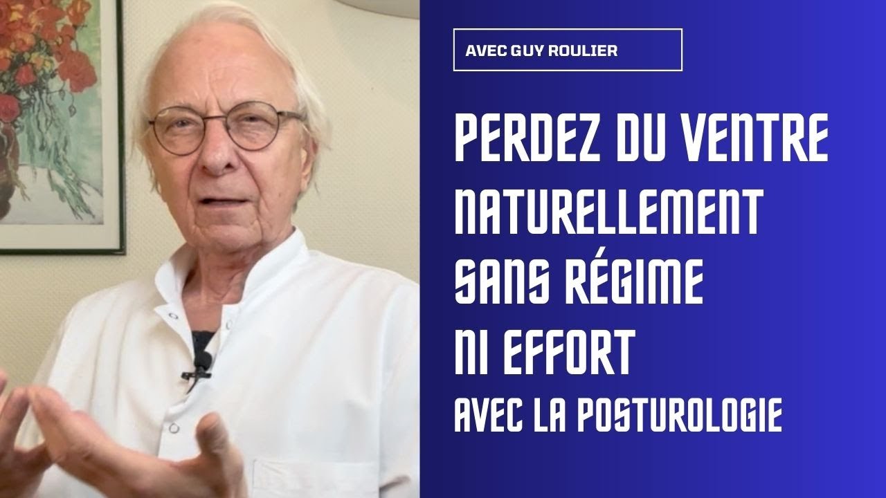 Vidéo Perdez du ventre naturellement par Guy Roulier (sous-titrée)