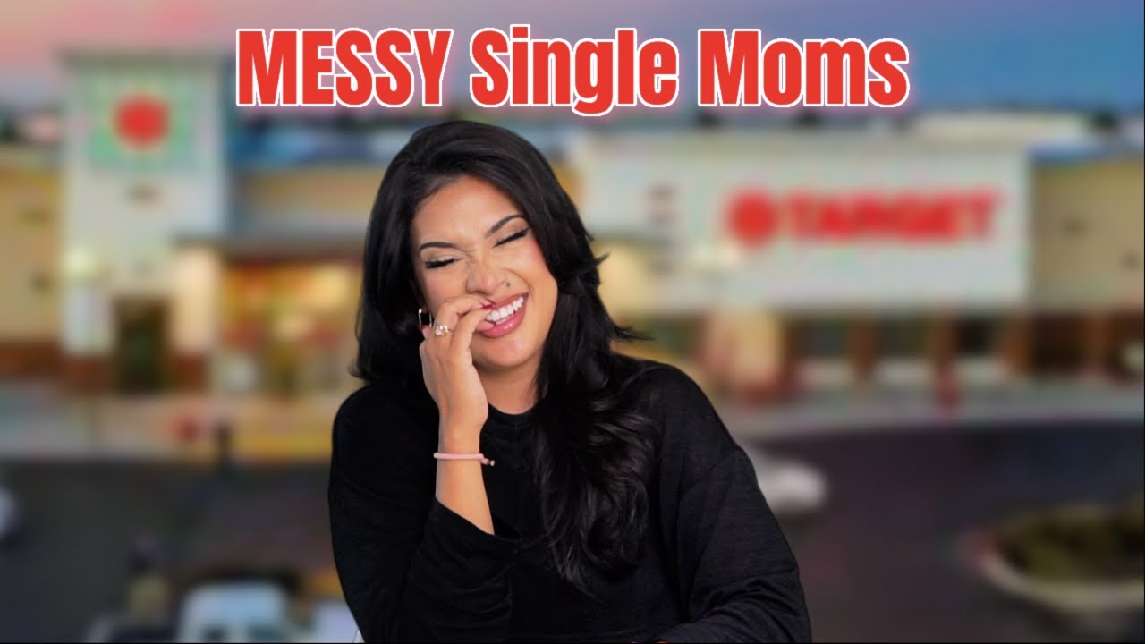 Messy Single Moms | Story Time