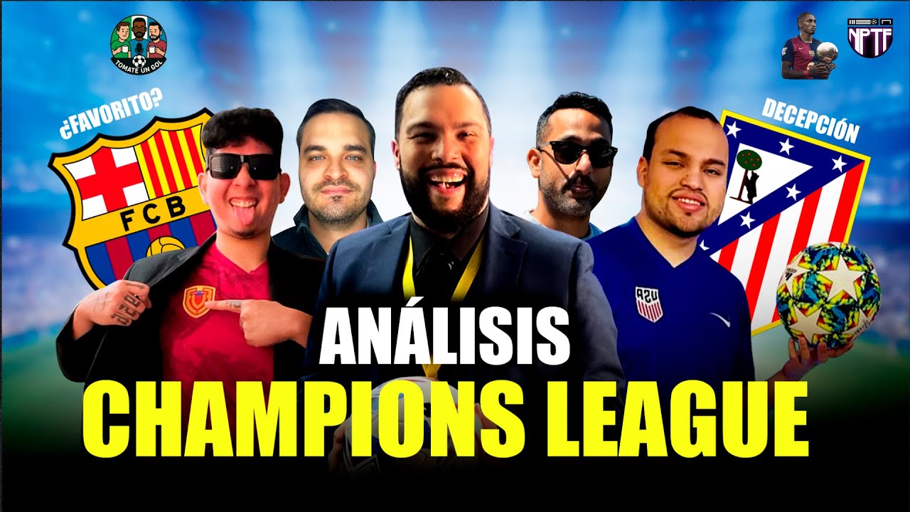 HABLAMOS DE LA CHAMPIONS