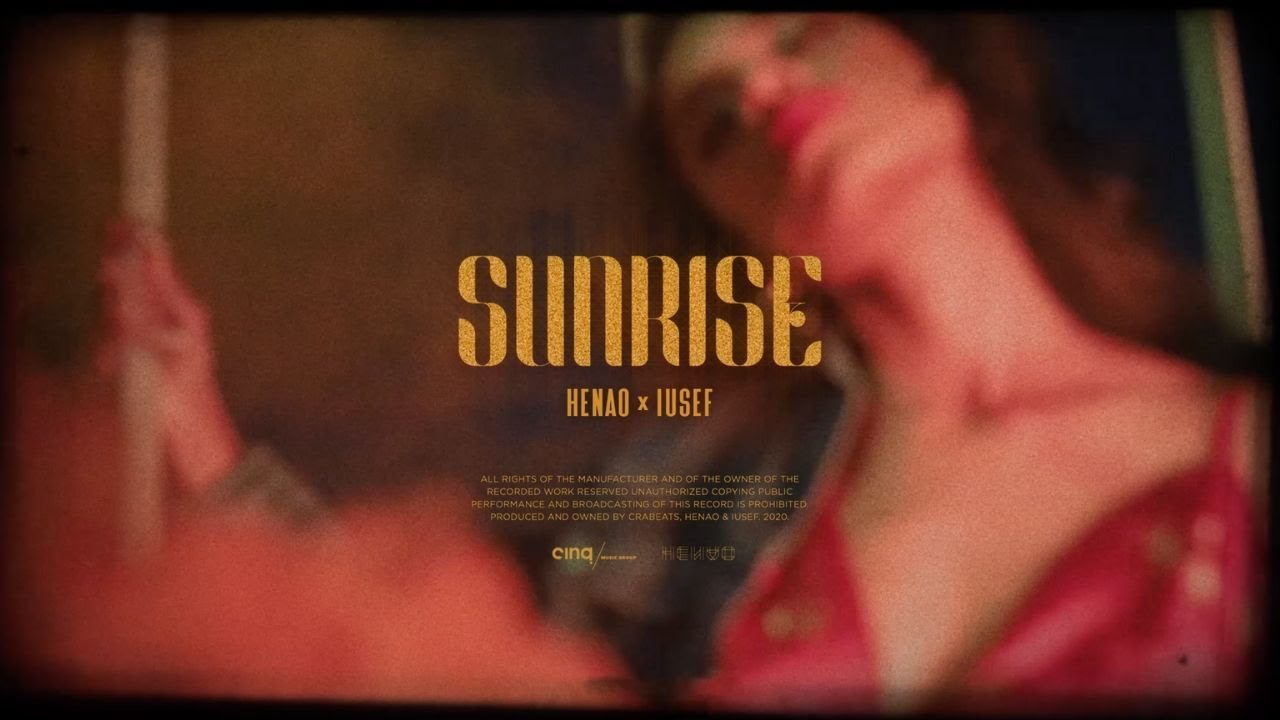 HENAO x Iusef - Sunrise [Lyric Video]