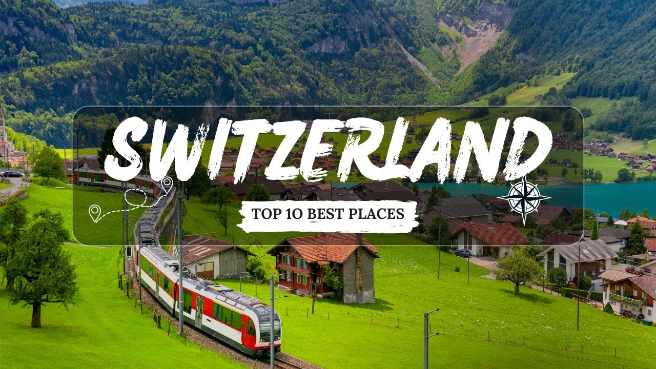 Top 10 Best Places to Visit in Switzerland That Will Blow Your Mind! (4K)