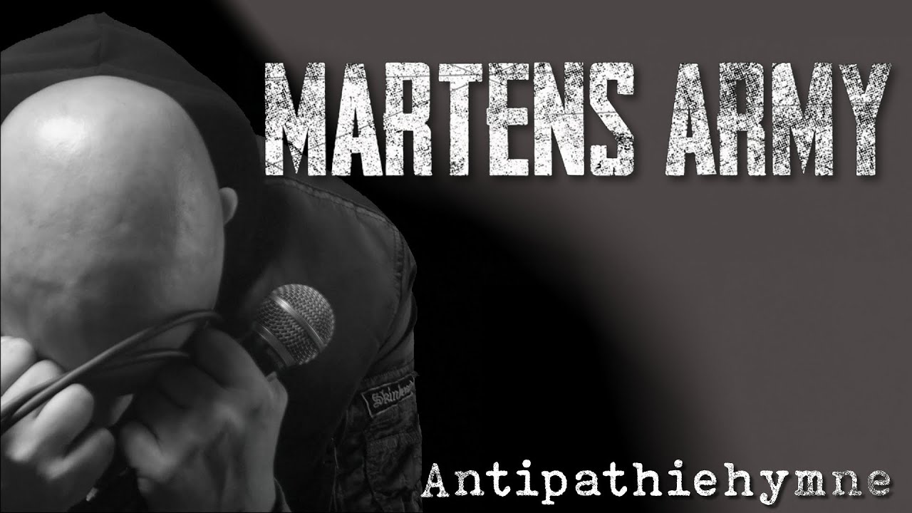 Martens Army - "Antipathiehymne" official Video