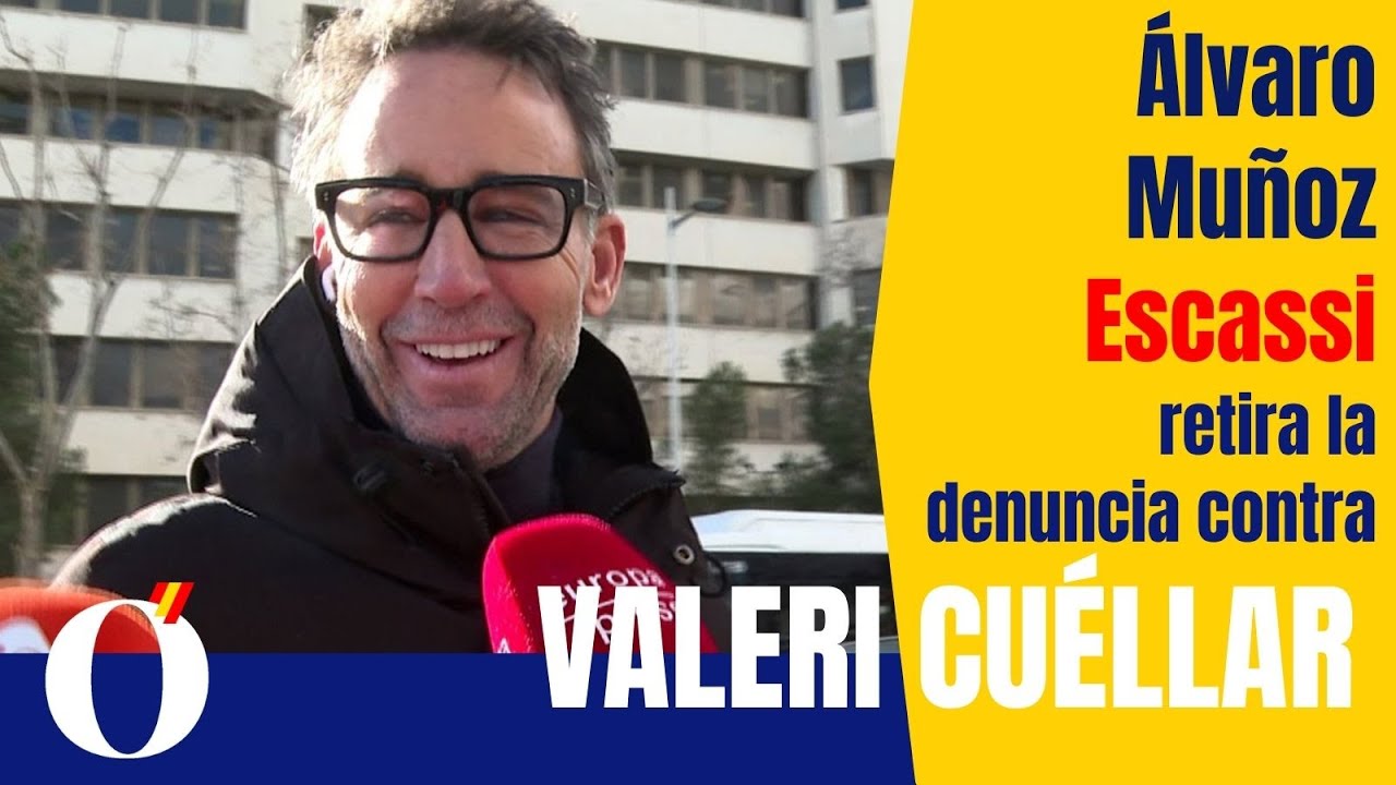 Los motivos de Álvaro Muñoz Escassi para “perdonar” el delito a Valeri Cuéllar