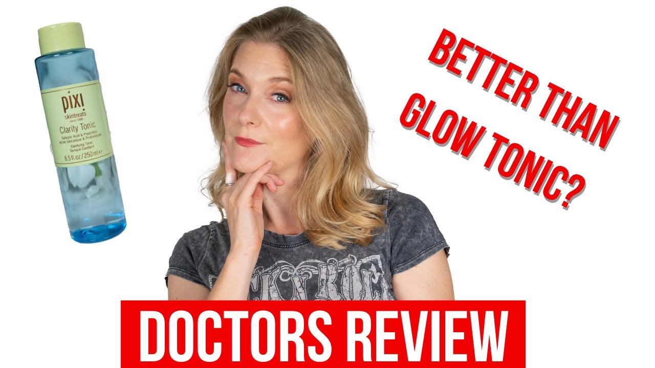 The new pixi Clarity Tonic vs the pixi Glow Tonic - Which one do you need? | Doctor Anne
