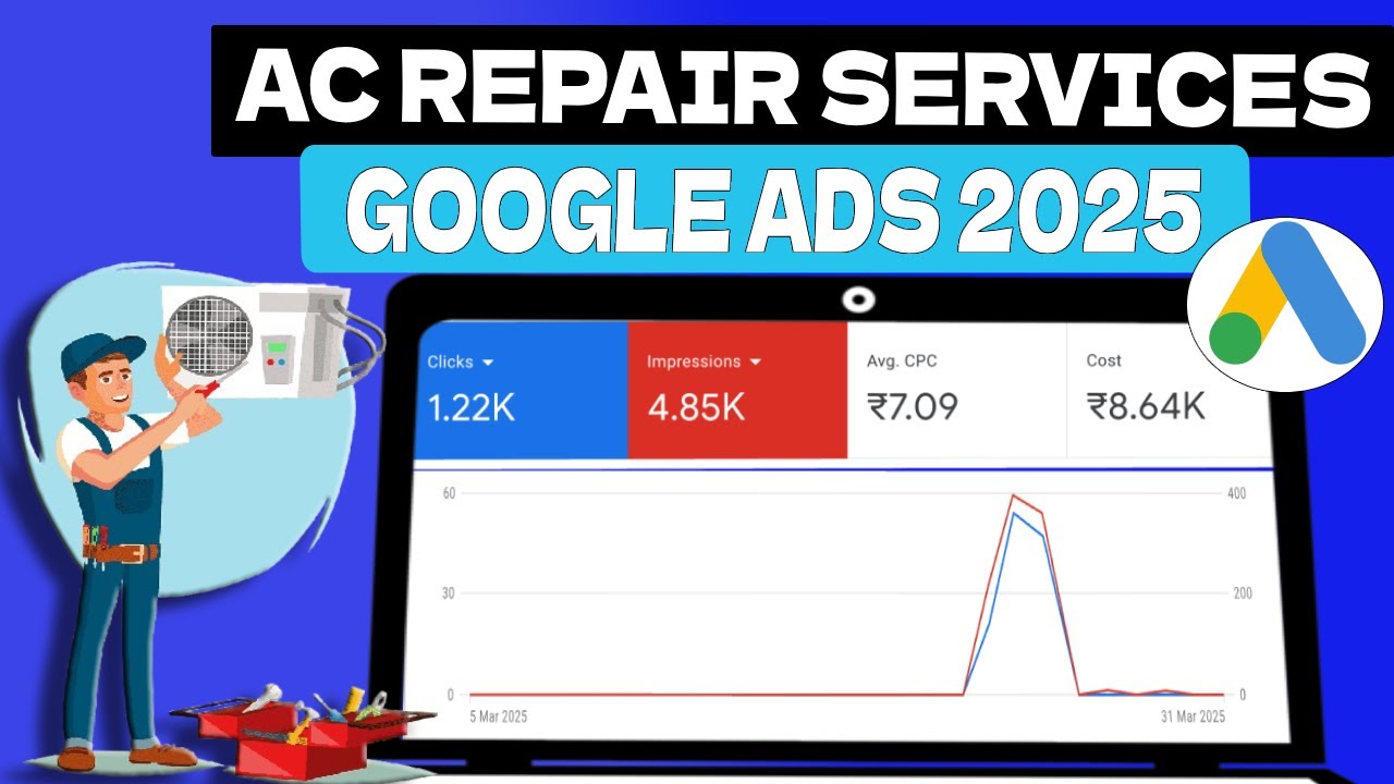 How to Setup Google Ads For AC Repairing Services | Call Ads For AC Repair Services 2025