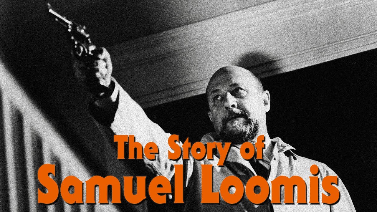 Halloween: The Story of Dr. Samuel Loomis (Timeline Explained - Halloween Series)