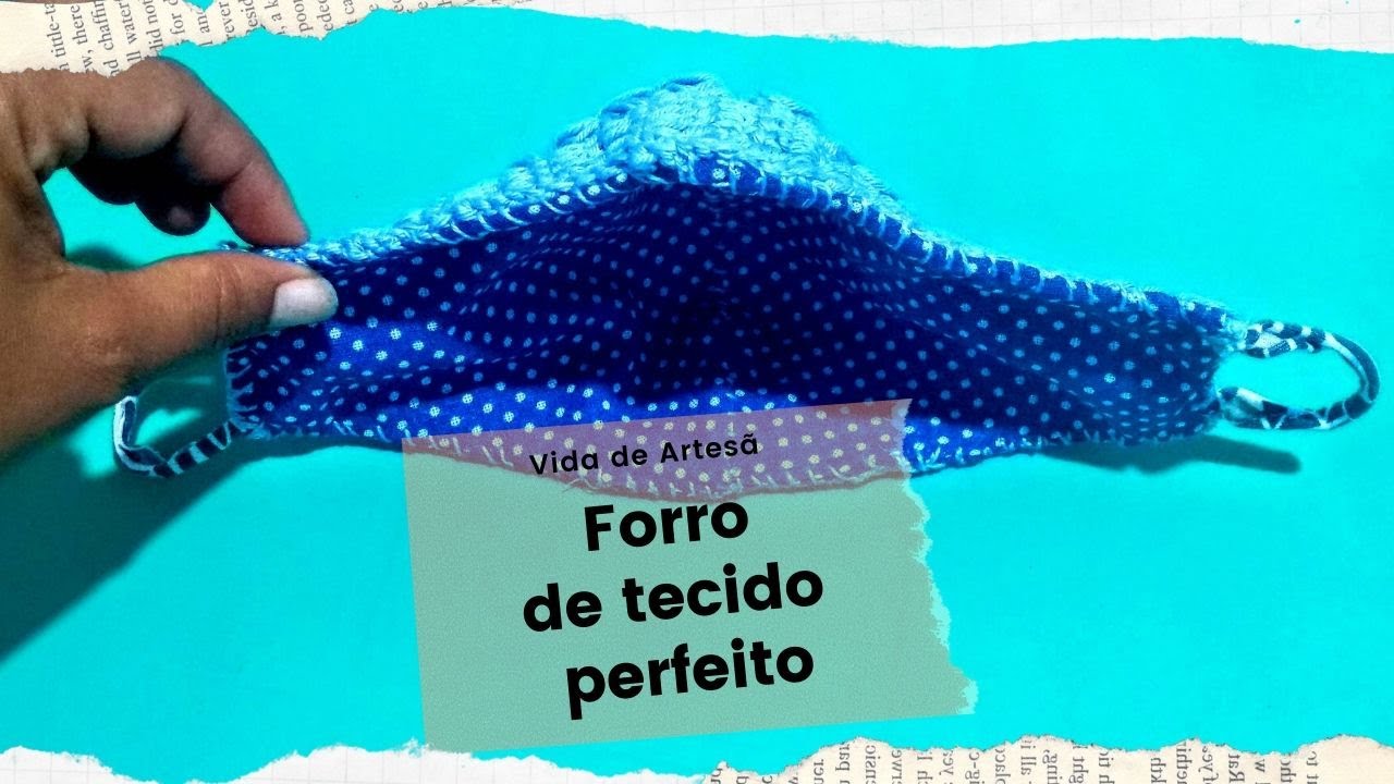 Como fazer forro duplo de tecido para máscara de crochê