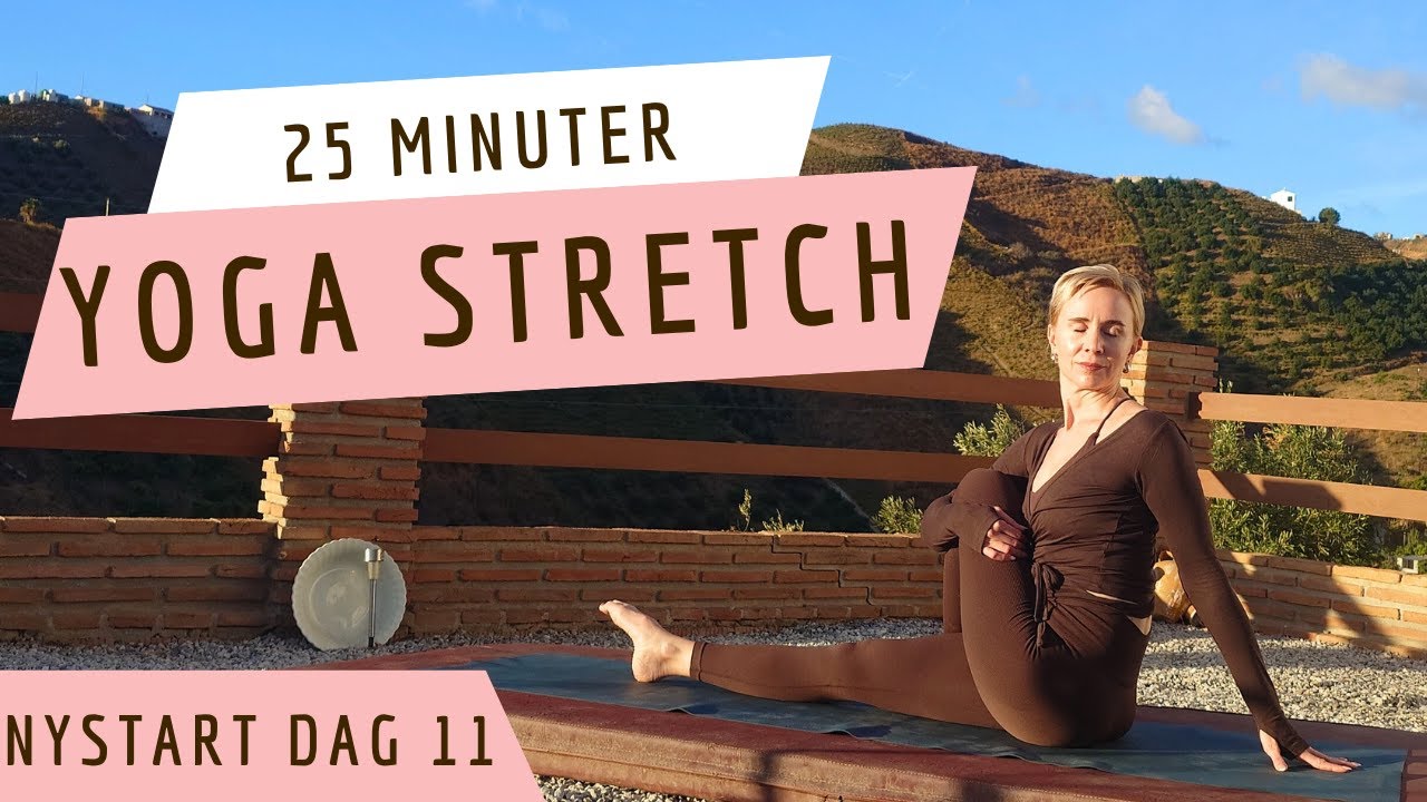 25 min YOGA STRETCH för omtanke & vänlighet. DAG 11 NYSTART 2026. Ta hand om dig själv med kärlek.