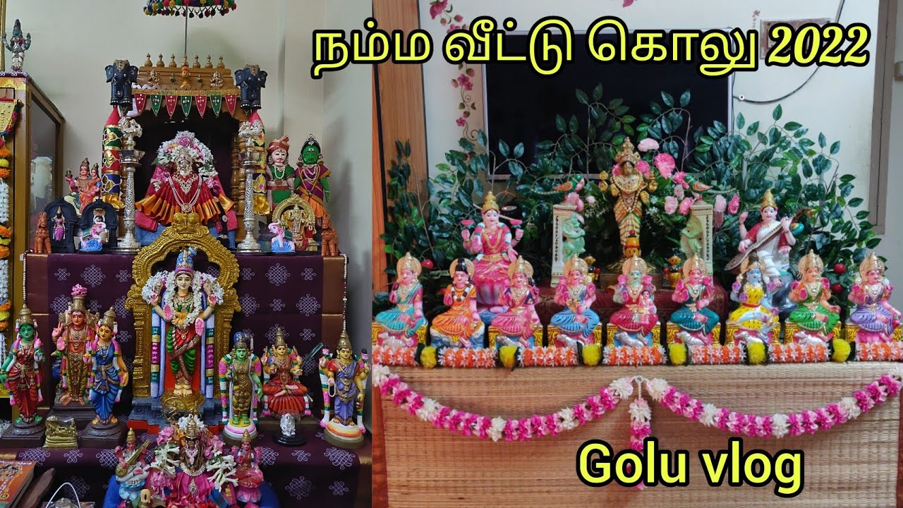 Our house golu- நம்ம வீட்டு கொலு - Full video of this year navarathri golu