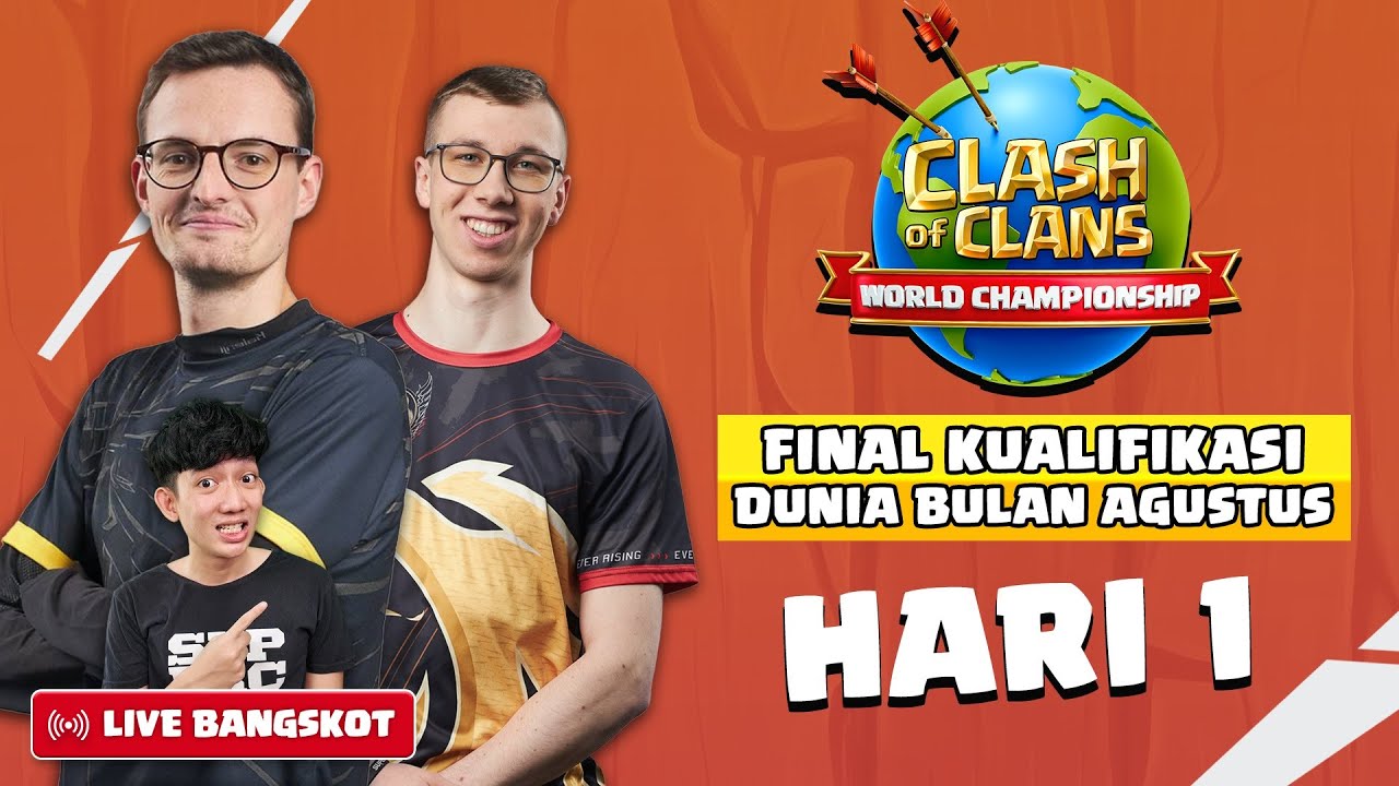 KEJUARAAN DUNIA 2025 CLASH OF CLANS | FINAL BULAN AGUSTUS | HARI KE-1