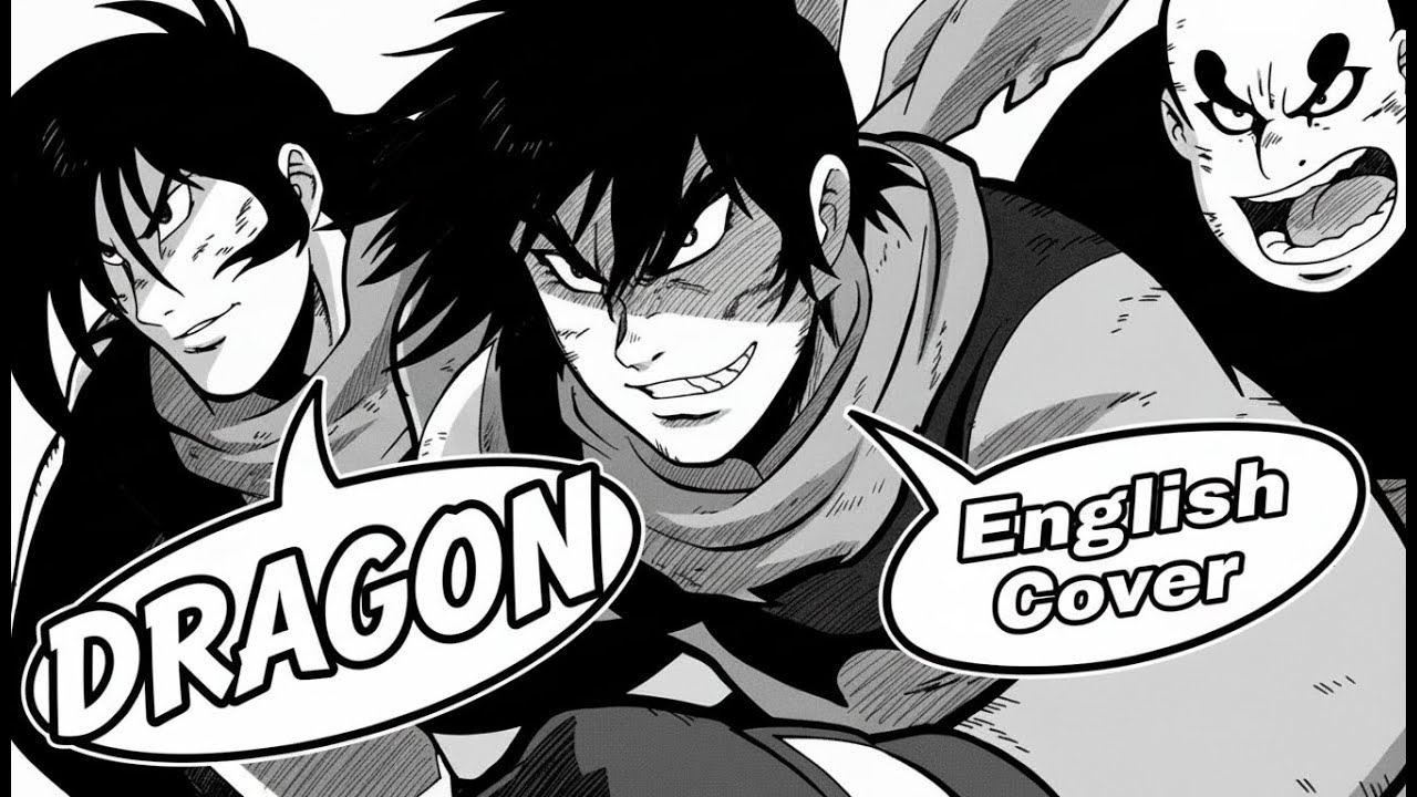 New Getter Robo OP - DRAGON (English Cover)