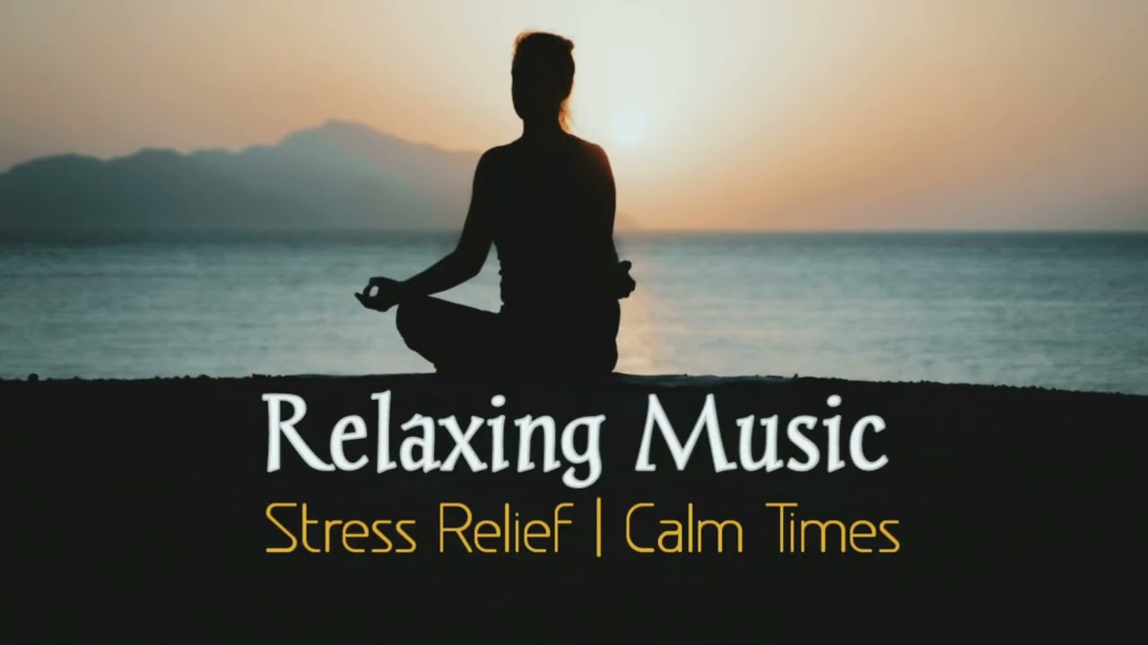 30 Minute + Relaxed | Stress Relief | Calm 