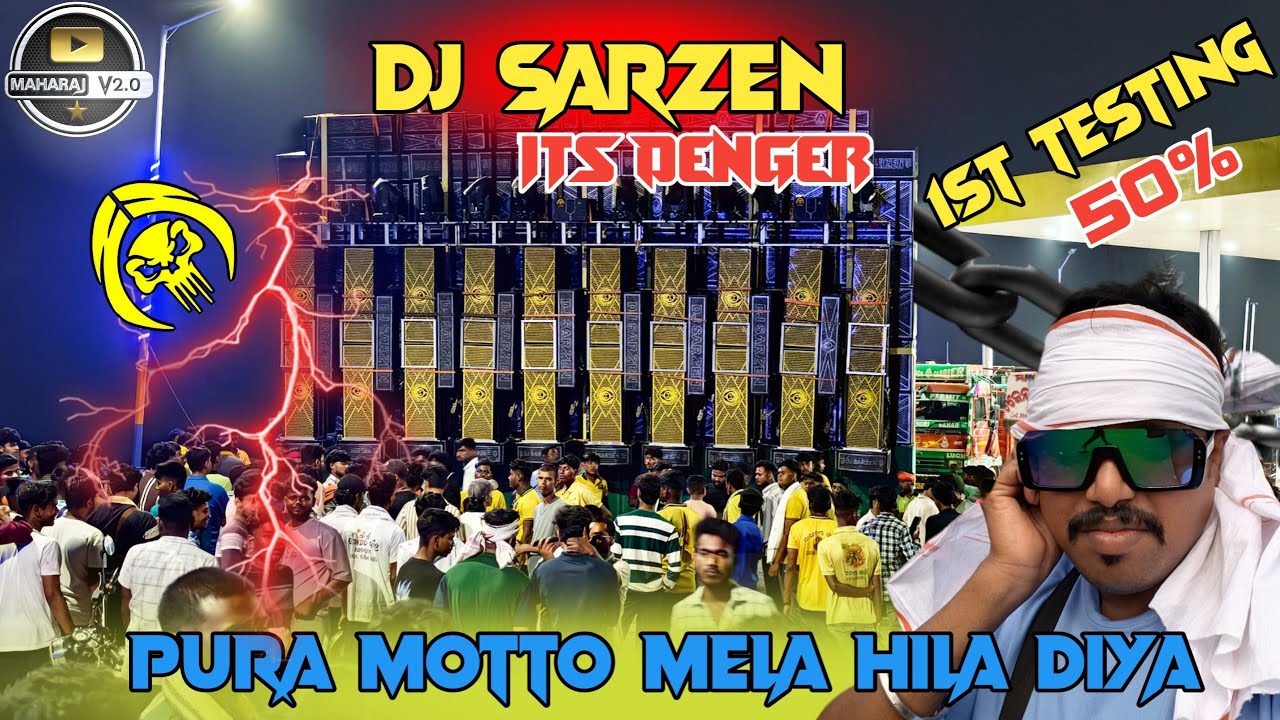 Dj Sarzen💥💥 First Testing 50%Sound Cheak Motto Mela 2026