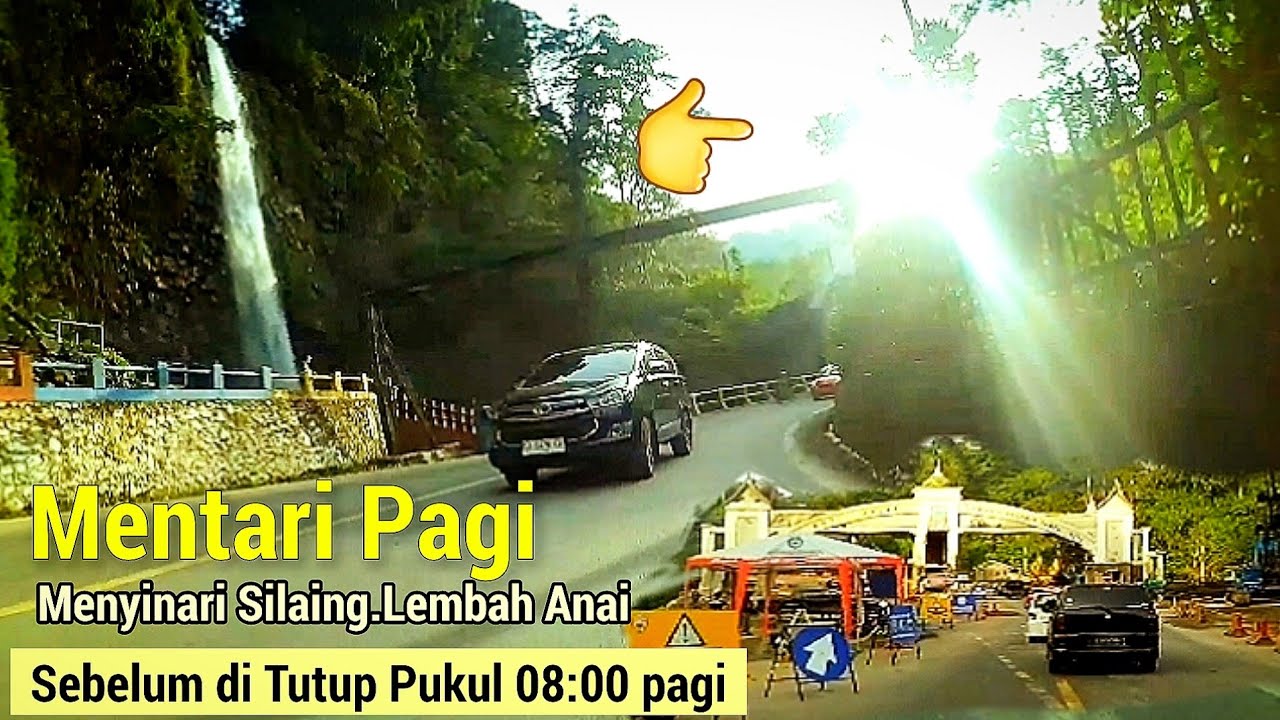 Mentari pagi yang indah menyinari lembah anai sebelum di tutup pukul 08:00