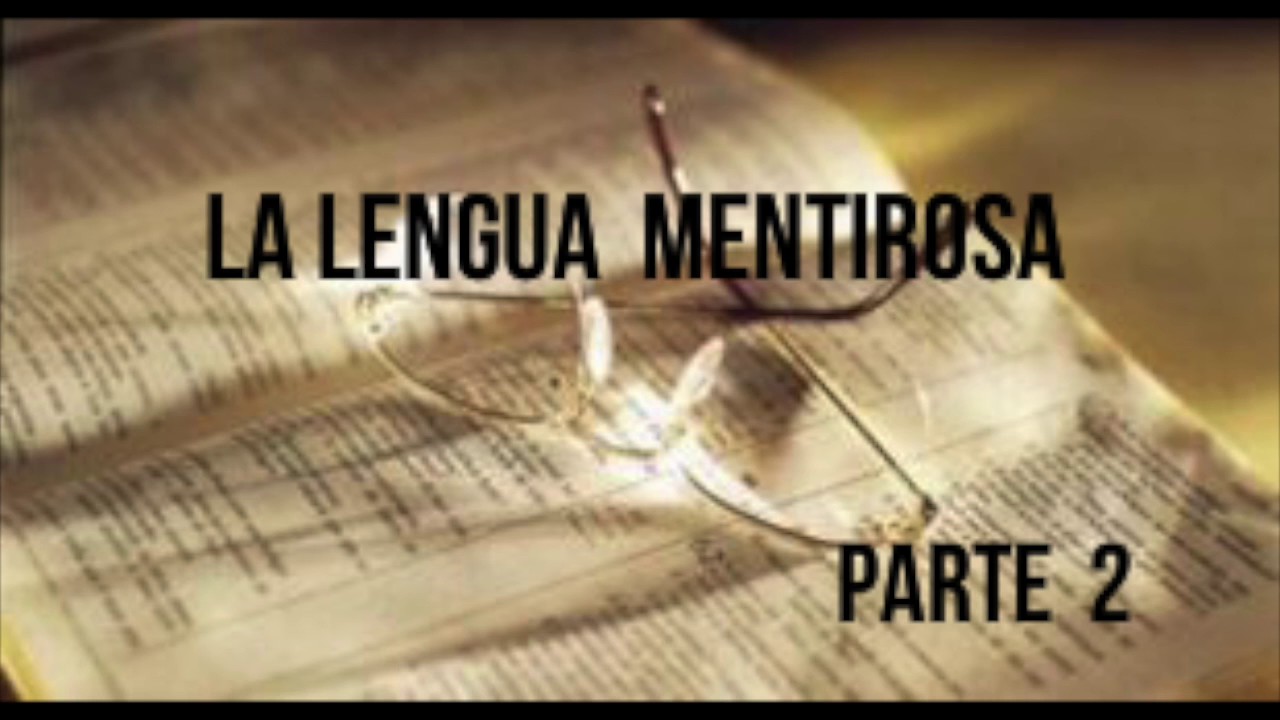 # 2 La lengua mentirosa proverbios 