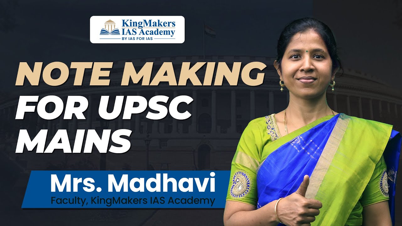 Note making strategy | Be a Self made topper in UPSC | Mrs. Madhavi G | KingMakers IAS Academy