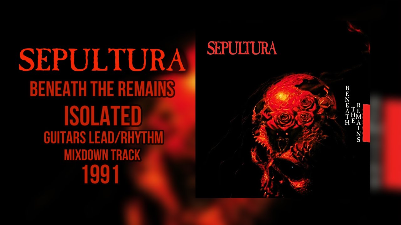 SEPULTURA Beneath The Remains (ISOLATED GUITARS LEAD/RHYTHM MIXDOWN TRACK 1991)