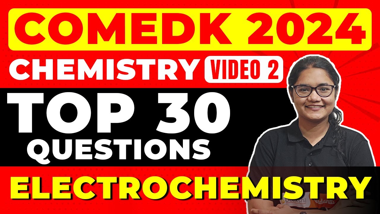 COMEDK 2024 Chemistry | Top 30 Electrochemistry Questions for #COMEDK