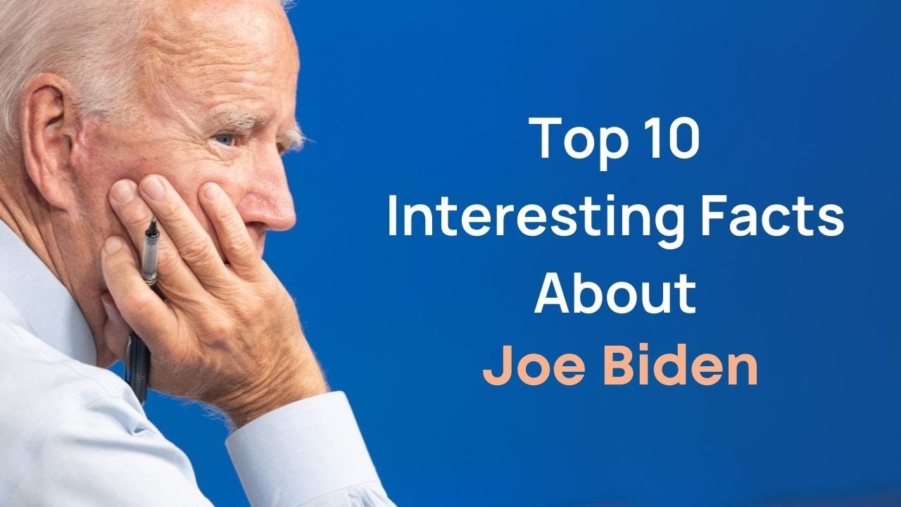 Top 10 Interesting Facts About Joe Biden!