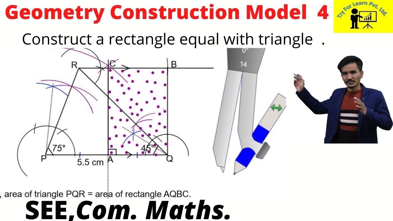 Construct a rectangle equal to a triangle|| Geometry Construction for SEE|| 