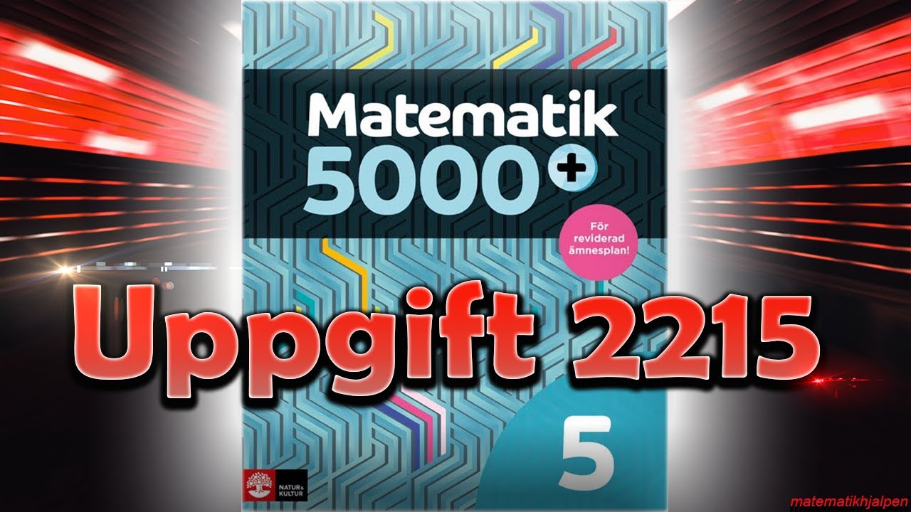 Matematik 5000+ 5 Uppgift 2215