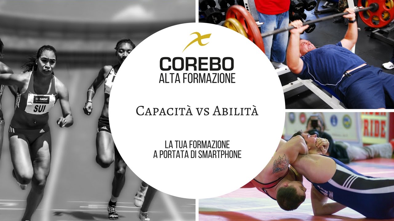 Capacità Vs Abilità Motoria