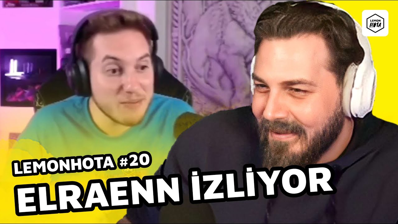 ELRAENN LEMONHOTA LİMON TAYFA DERLEMESİ #20 İZLİYOR