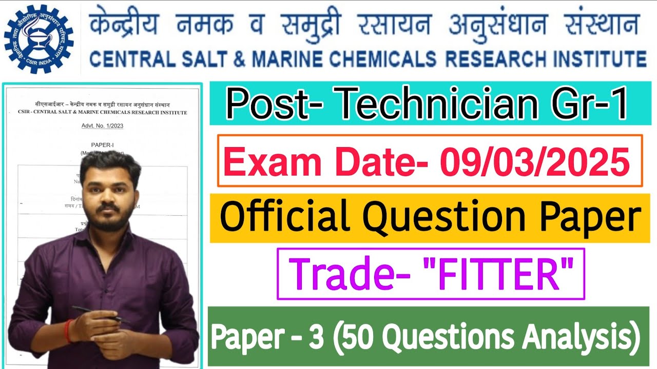 CSIR CSMCRI Technician Fitter Question Paper 09/03/2025 | CSIR CSMCRI FITTER Paper 2025 