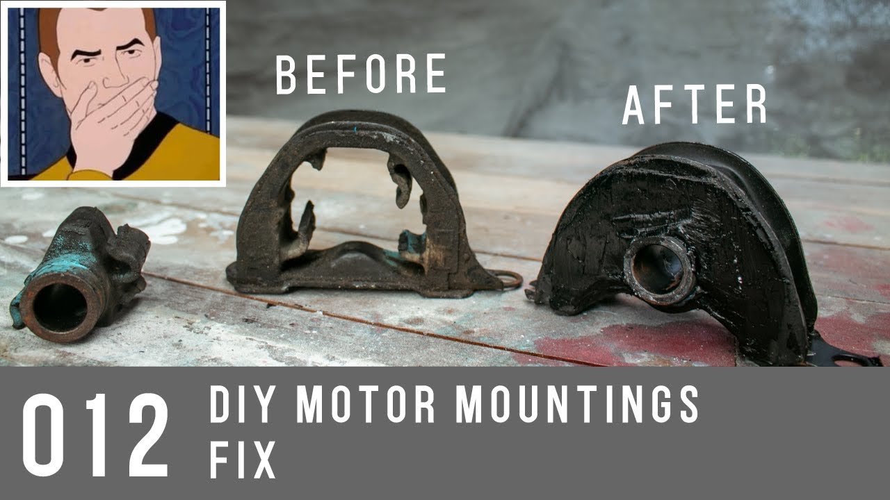 Broken Motor Mounts Fix - CHEAP & EASY