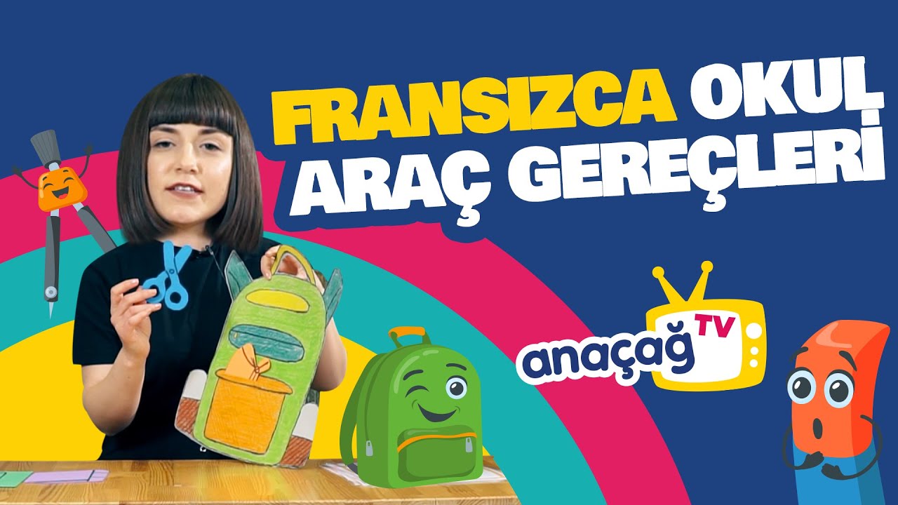 FRANSIZCA OKUL ARAÇ-GEREÇLERİ / FRANSIZCA DERSİ / ANAÇAĞ TV