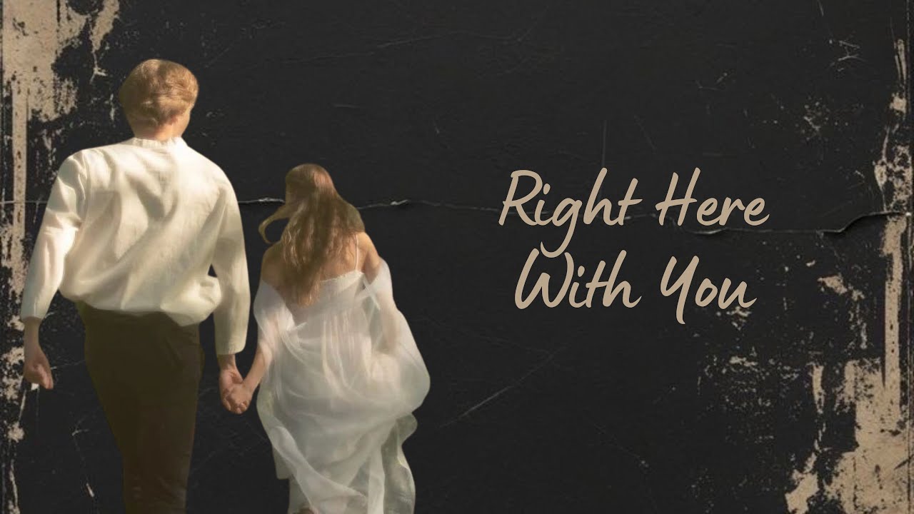 Right Here With You | A Feel Good Love Song🎧