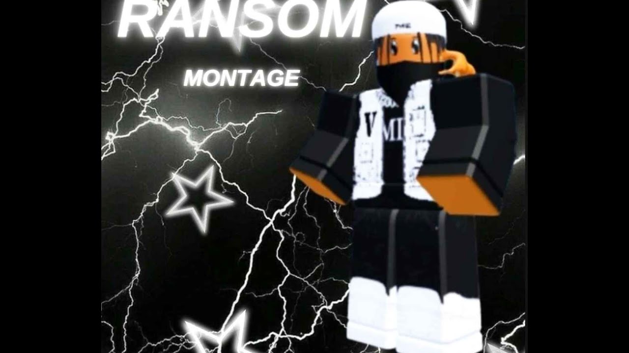 Ransom Montage For GingerTheNinja