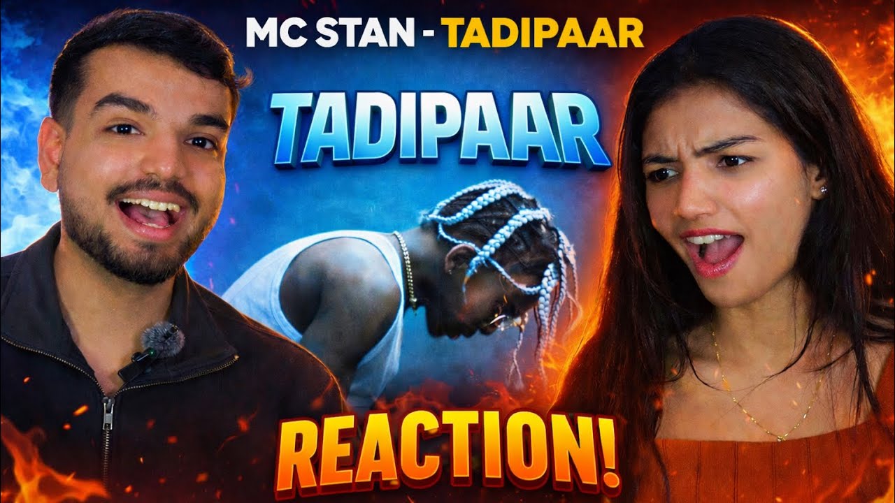 MC Stan &ndash; Tadipaar Reaction | First Time Hearing This 🔥 #reactionvideo #mcstan #tadipaar 