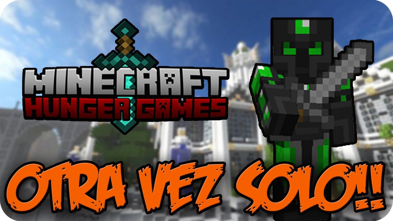 OTRA VEZ SOLO!! - Los Juegos Del Hambre - MINECRAFT - sTaXx